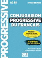 Conjugaison progressive du français: Intermédiaire [3 ed.]
 2090351918, 9782090351910
