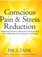 Conscious Pain & Stress Reduction
 978-1479269921,  1479269921