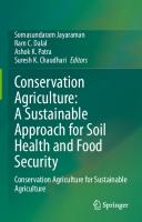 Conservation Agriculture: A Sustainable Approach for Soil Health and Food Security: Conservation Agriculture for Sustainable Agriculture
 9811608261, 9789811608261