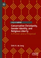 Conservative Christianity, Gender Identity, and Religious Liberty: A Primer and a Proposal
 3030423921, 9783030423926