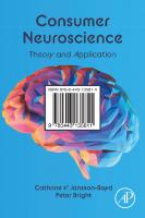 Consumer Neuroscience: Theory and Application [1 ed.]
 0443135819, 9780443135811