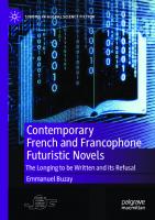Contemporary French and Francophone Futuristic Novels: The Longing to be Written and its Refusal
 3031166272, 9783031166273