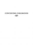 Contesting Childhood: Autobiography, Trauma, and Memory
 9780813549156