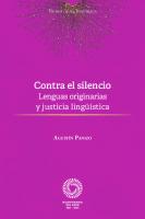 Contra el silencio. Lenguas originarias y justicia lingüística (Perú)
 9786124907012