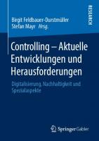 Controlling – Aktuelle Entwicklungen und Herausforderungen: Digitalisierung, Nachhaltigkeit und Spezialaspekte [1. Aufl. 2019]
 978-3-658-27722-2, 978-3-658-27723-9