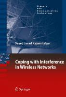 Coping with interference in wireless networks
 9789048199891, 9789048199907, 9048199891, 9048199905
