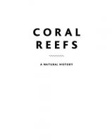 Coral Reefs: A Natural History
 9780691218625