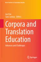 Corpora and Translation Education: Advances and Challenges (New Frontiers in Translation Studies)
 9819965888, 9789819965885