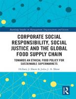 Corporate Social Responsibility, Social Justice and the Global Food Supply Chain: Towards an Ethical Food Policy for Sustainable Supermarkets
 9781138935532