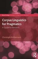 Corpus Linguistics for Pragmatics: A Guide for Research
 1138718785, 9781138718784