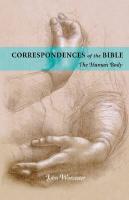 Correspondences of the Bible : Human Body: the Human Body
 9780877856580, 9780877851141