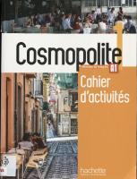 Cosmopolite A1: Cahier d'activités