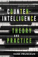 Counterintelligence theory and practice [Second edition.]
 9781786606891, 1786606895