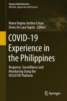 COVID-19 Experience in the Philippines: Response, Surveillance and Monitoring Using the FASSSTER Platform (Disaster Risk Reduction)
 9819931525, 9789819931521