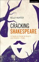 Cracking Shakespeare: A Hands-on Guide for Actors and Directors + Video
 9781472522481, 9781472532831, 9781474240451, 9781472523853
