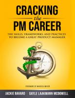 Cracking the PM Career: The Skills, Frameworks, and Practices To Become a Great Product Manager
 0984782893, 9780984782895