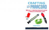 Crafting with paracord : 50 fun and creative projects using the world's strongest cord
 9781612432885, 1612432883