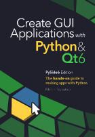 Create GUI Applications with Python & Qt — PySide6 Edition