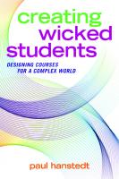 Creating Wicked Students : Designing Courses for a Complex World [1 ed.]
 9781620366981, 9781620366974
