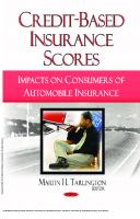 Credit-Based Insurance Scores: Impacts on Consumers of Automobile Insurance : Impacts on Consumers of Automobile Insurance [1 ed.]
 9781617282133, 9781606929148