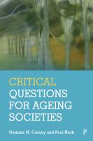Critical Questions for Ageing Societies
 9781447358312