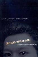 Critical Reflection: A Textbook for Critical Thinking
 9780773583580