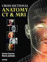 Cross Sectional Anatomy CT and MRI [1 ed.]
 9789350250464, 9350250462