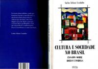Cultura e sociedade no Brasil: ensaios sobre ideias e formas [4 ed.]
 9788577431878