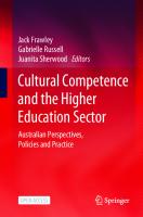 Cultural Competence and the Higher Education Sector: Australian Perspectives, Policies and Practice [1st ed.]
 9789811553615, 9789811553622