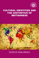 Cultural identities and the aesthetics of Britishness
 9781526117519