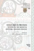 Cultures in Motion: Studies in the Medieval and Early Modern Periods
 8323336318, 9788323336310
