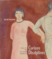Curious Disciplines: Mina Loy and Avant-Garde Artisthood
 0826359337, 9780826359339