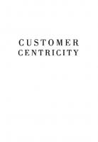 Customer Centricity: Focus on the Right Customers for Strategic Advantage
 9781613631010