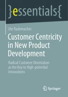 Customer Centricity in New Product Development: Radical Customer Orientation as the Key to High-potential Innovations (essentials)
 3662676966, 9783662676967