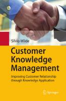 Customer Knowledge Management: Improving Customer Relationship through Knowledge Application
 3642164749, 9783642164743