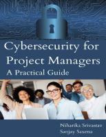 Cybersecurity for Project Managers. A PRACTICAL GUIDE
 9781234567890, 1477123456, 2018675309