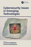 Cybersecurity Issues in Emerging Technologies [1 ed.]
 0367626179, 9780367626174