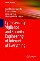 Cybersecurity Vigilance and Security Engineering of Internet of Everything (Internet of Things)
 3031451619, 9783031451614
