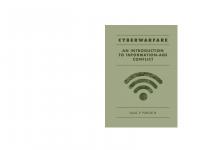 Cyberwarfare: An Introduction To Information-Age Conflict [1st Edition]
 1630815764, 9781630815769, 1630815780, 9781630815783