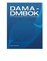 Dama-Dmbok : data management body of knowledge [2nd edition.]
 9781634622349, 1634622340