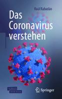 Das Coronavirus verstehen [1. Aufl.]
 9783662624289, 9783662624296