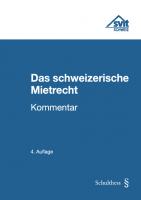 Das Schweizerische Mietrecht Kommentar [4. Auflage]
 9783725574957