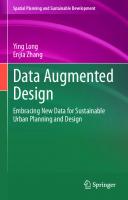 Data Augmented Design: Embracing New Data for Sustainable Urban Planning and Design [1st ed.]
 9783030496173, 9783030496180