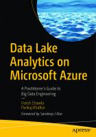 Data Lake Analytics on Microsoft Azure: A Practitioner's Guide to Big Data Engineering [1st ed.]
 9781484262511, 9781484262528