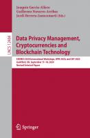 Data Privacy Management, Cryptocurrencies and Blockchain Technology: ESORICS 2020 International Workshops, DPM 2020 and CBT 2020, Guildford, UK, September 17–18, 2020, Selected Papers
 3030661717, 9783030661717