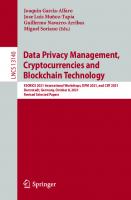 Data Privacy Management, Cryptocurrencies and Blockchain Technology: ESORICS 2021 International Workshops, DPM 2021 and CBT 2021, Darmstadt, Germany, ... Selected Papers (Security and Cryptology)
 303093943X, 9783030939434