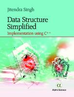 Data Structure Simplified: Implementation Using C++
 1783323701, 9781783323708