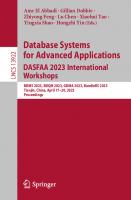 Database Systems for Advanced Applications. DASFAA 2023 International Workshops: BDMS 2023, BDQM 2023, GDMA 2023, BundleRS 2023, Tianjin, China, April ... (Lecture Notes in Computer Science)
 3031354141, 9783031354144