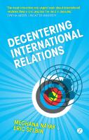 Decentering International Relations
 9781350219502, 9781848132405