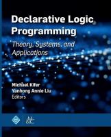 Declarative Logic Programming: Theory, Systems, and Applications
 9781970001983